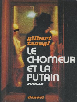cover image of Le chômeur et la putain